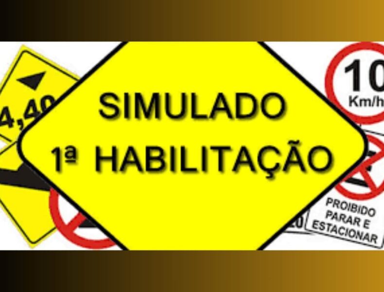 Placas trânsito simulado primeira habilitação.