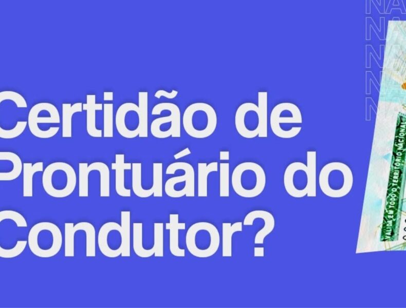 Texto sobre Certidão de Prontuário de Condução.