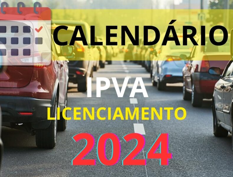 Calendário IPVA e licenciamento 2024, trânsito ao fundo.